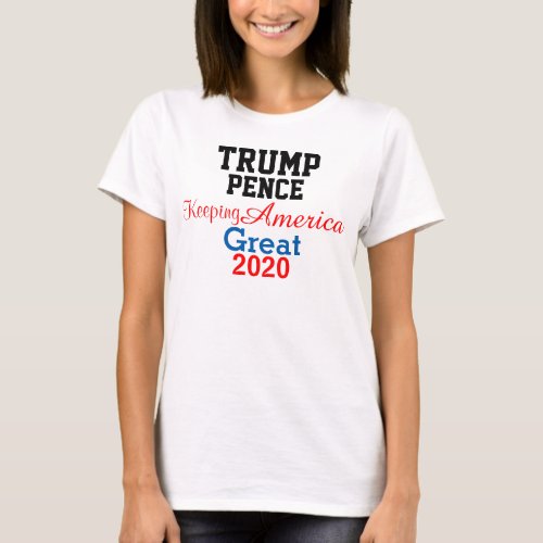 Trump Pence Republicans 2020 T_Shirt