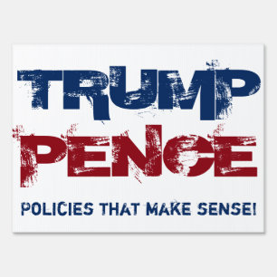 Trump/Pence Yard Sign