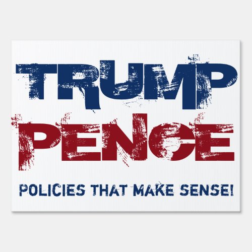 TrumpPence Yard Sign