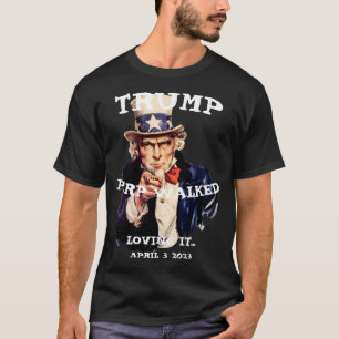 Trump Perp FW FV HG Walked Tuesday Uncle Sam T-Shirt