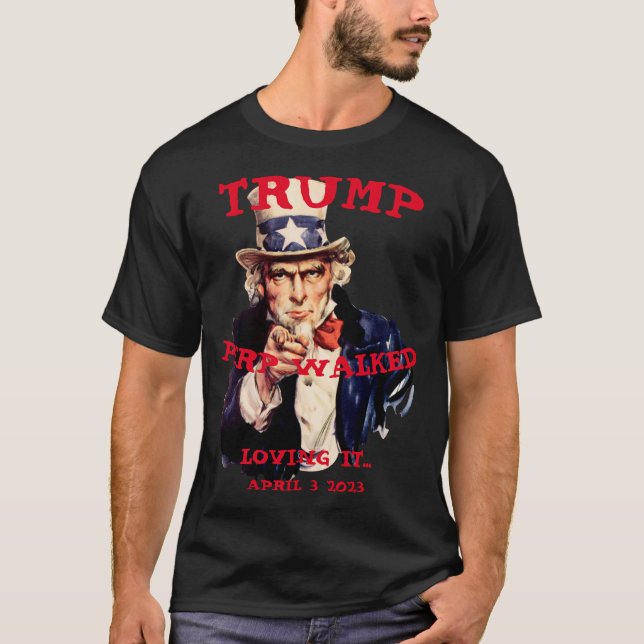 Trump Perp Walked 2023 Tuesday Uncle Sam T-Shirt (Front)