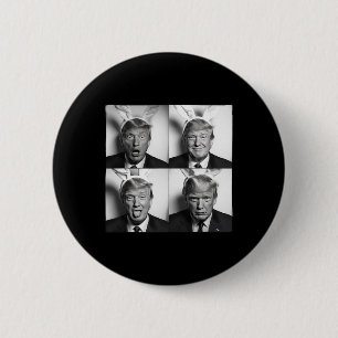 Trump Photobooth In Bunny Easter Ears Funny Usa Me Button