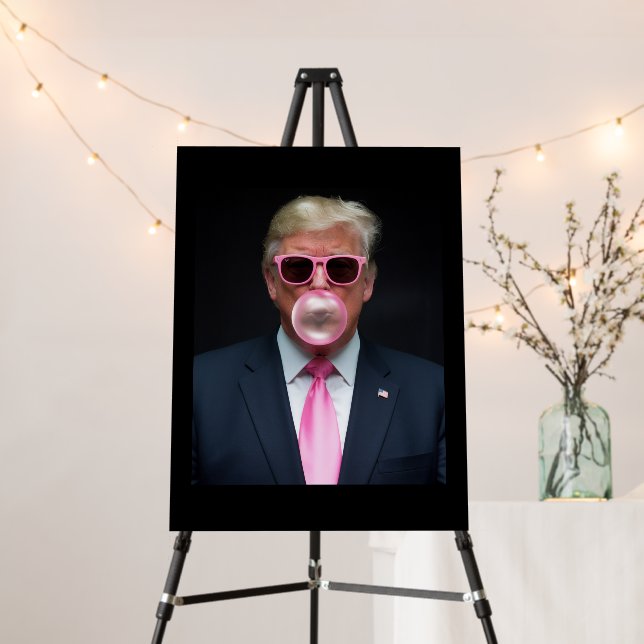 Trump Pink Bubble Gum President 47 USA Foam Board (In Situ (Stand))