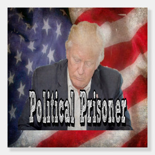 Trump Political Prisoner Foam Board