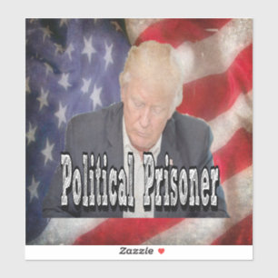 Trump Political Prisoner  Sticker