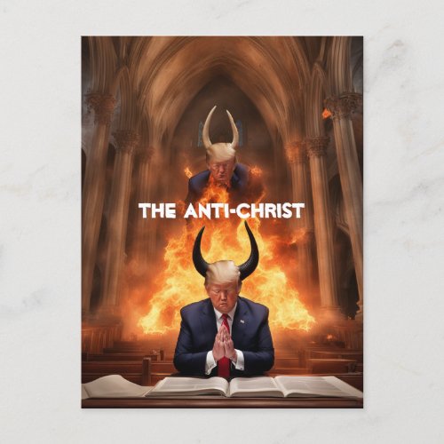 Trump Prays in a Church The Anti_Christ Postcard