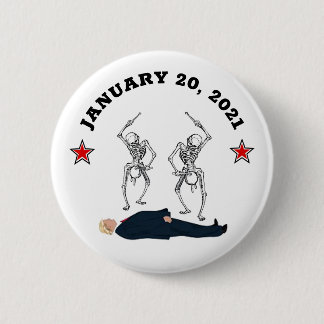 Trump Presidency: Jan. 20, 2017 -- Jan. 20, 2021 Button
