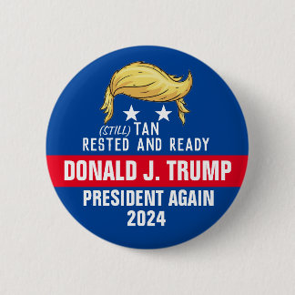 Trump President Again 2024 Button
