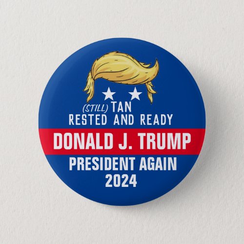Trump President Again 2024 Button