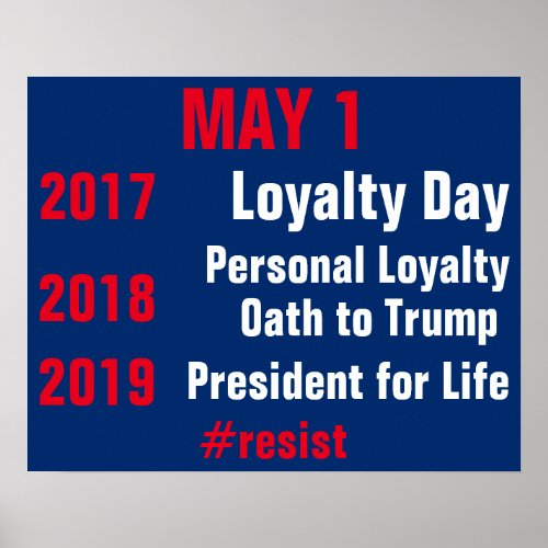 Trump President for Life Resist Persist Protest Poster