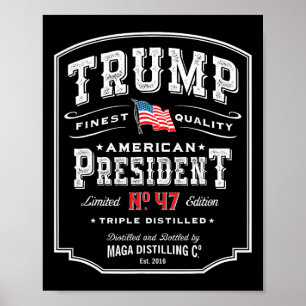 Trump President N 47 Vintage Whiskey Usa 1 Poster