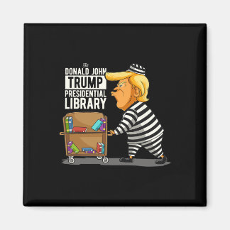 Trump Presidential Library Funny Anti Trump  Magnet