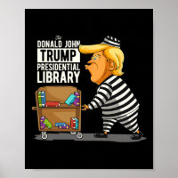 Trump Presidential Library Funny Anti Trump