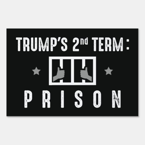Trump Prison Sign
