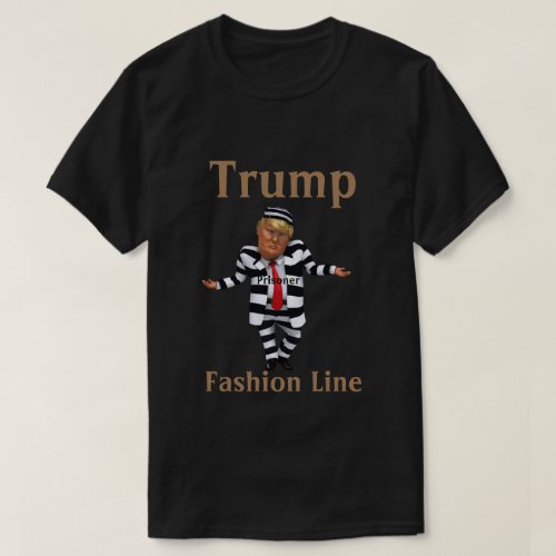 Trump Prisoner Fashion Line T_Shirt