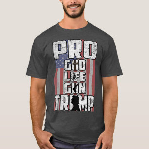 Trump Pro God Life Gun Trump 2020 T-Shirt