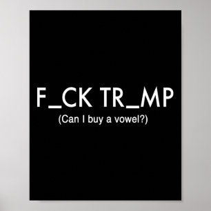Trump Protest T Shirt Poster