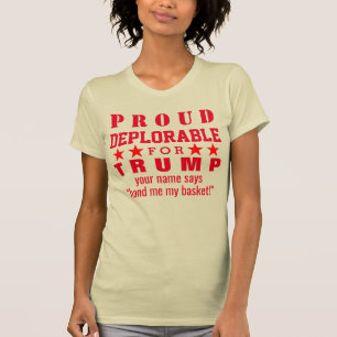 Trump Proud Deplorable Red #basketofdeplorables T-Shirt