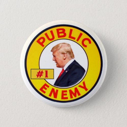 Trump Public Enemy 1 Button