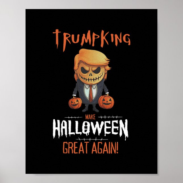 Trump Pumpkin Make Halloween Great Again  Poster (Front)