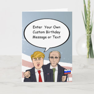 Trump Putin Birthday Card - Customize Your Message