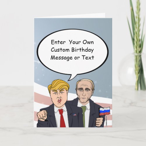 Trump Putin Birthday Card _ Customize Your Message