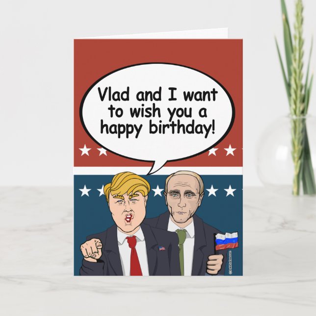 Trump Putin Birthday Card - Vladamir and I wish yo (Front)