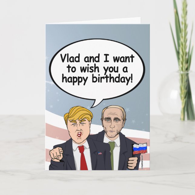 Trump Putin Birthday Card - Vladamir and I wish yo (Front)