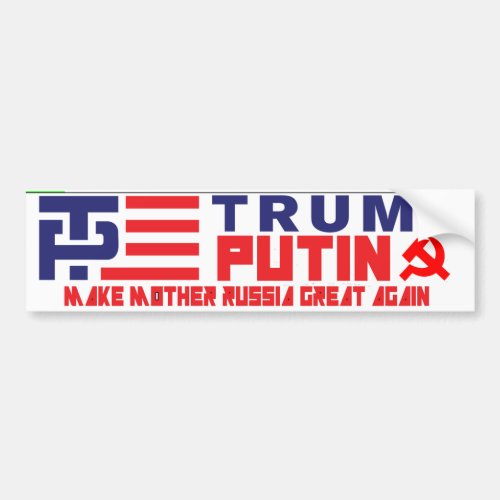 Trump  Putin Bumper Sticker
