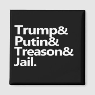 Trump&Putin&Treason&Jail Magnet