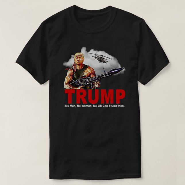 Trump Rambo America Republican Humor Patriotic T S T-Shirt (Design Front)