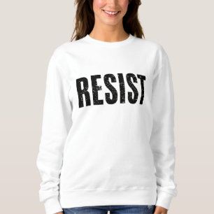 Trump Resist Trump Protest Anti Political Protest Sweatshirt