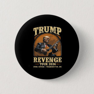 Trump Revenge Tour 2024 Button
