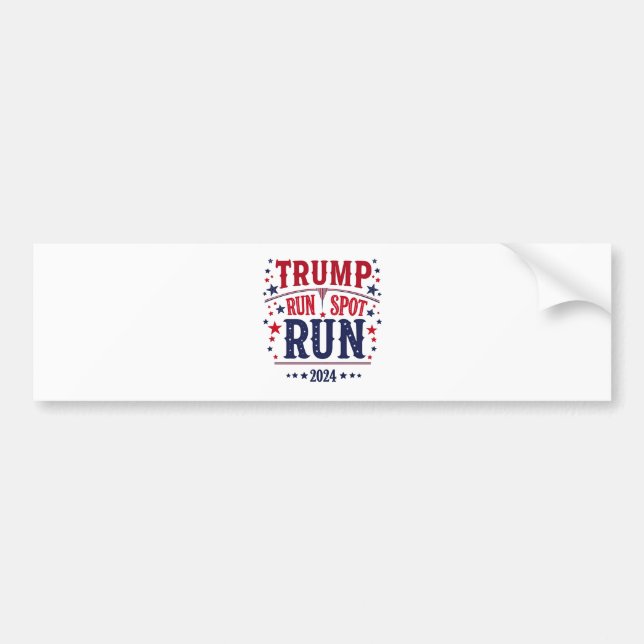 Trump Run Spot Run Funny Election Debate  Bumper Sticker (Front)