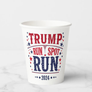 Trump Run Spot Run Funny Election Debate  Paper Cups