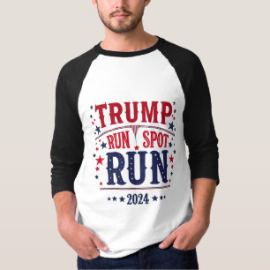 Trump Run Spot Run Funny Election Debate T-Shirt