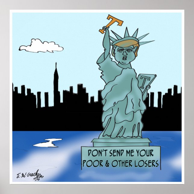 Trump’s Statue of Liberty Poster (Front)