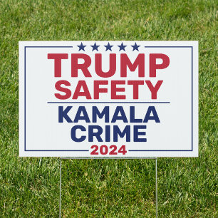 Trump Safety Kamala Crime 2024 White Yard Sign