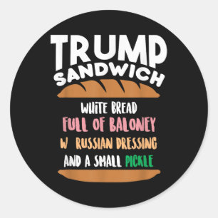 Trump Sandwich Anti-trump Impeachment Funny Classic Round Sticker