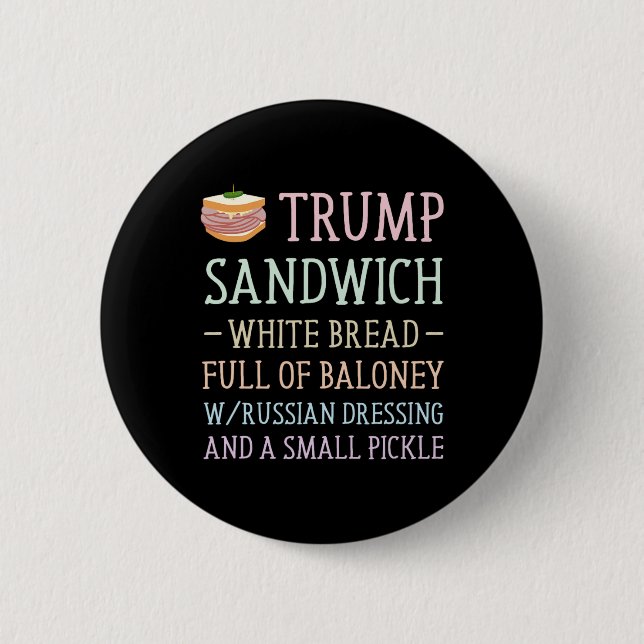 Trump Sandwich Sign Funny  Button (Front)