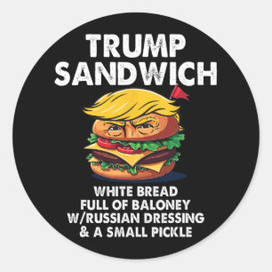 Trump Sandwich White Bread Full Of Baloney Funny P Classic Round Sticker
