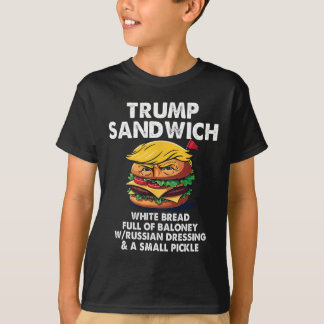Trump Sandwich White Bread Full Of Baloney Funny P T-Shirt