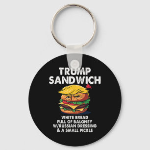 Trump Sandwich White Bread Full Of Loney Funny Pol Keychain