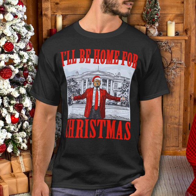 Trump Santa Hat | I'll Be Home For Christmas T-Shirt (Creator Uploaded)