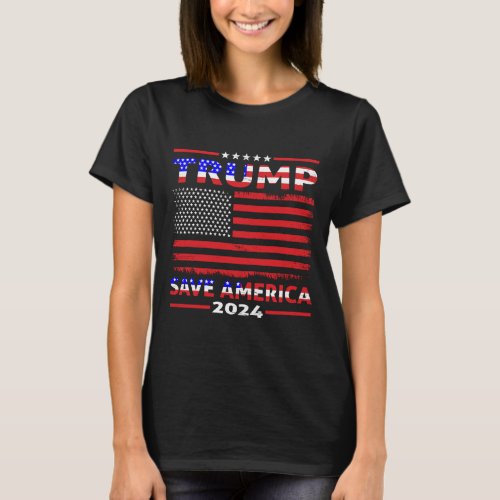 TRUMP SAVE AMERICA 2024 USA FLAG T_Shirt