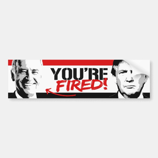 Trump Says - Biden You're Fired -.png Bumper Sticker (Front)