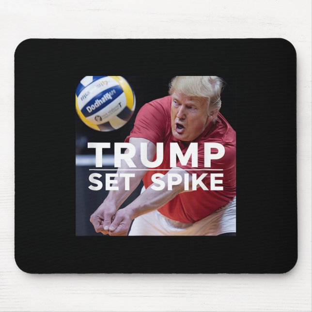 Trump Set Spike Funny Political Volleyball Player  Mouse Pad (Front)
