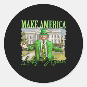 Trump Shamrock Make America Lucky Again St Patrick Classic Round Sticker