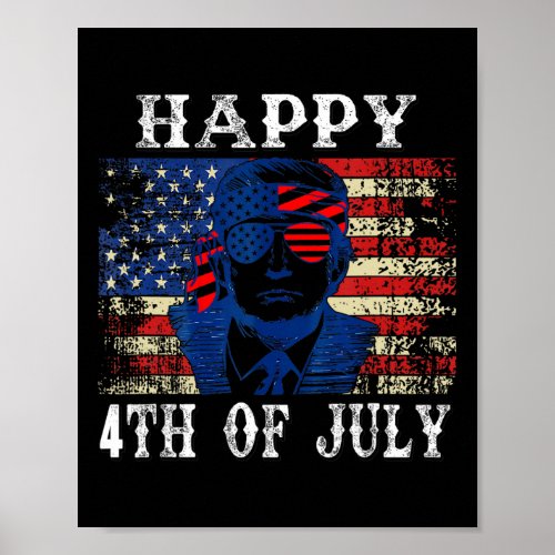 Trump Shirts Happy 4th Of July American Flag Men W Poster