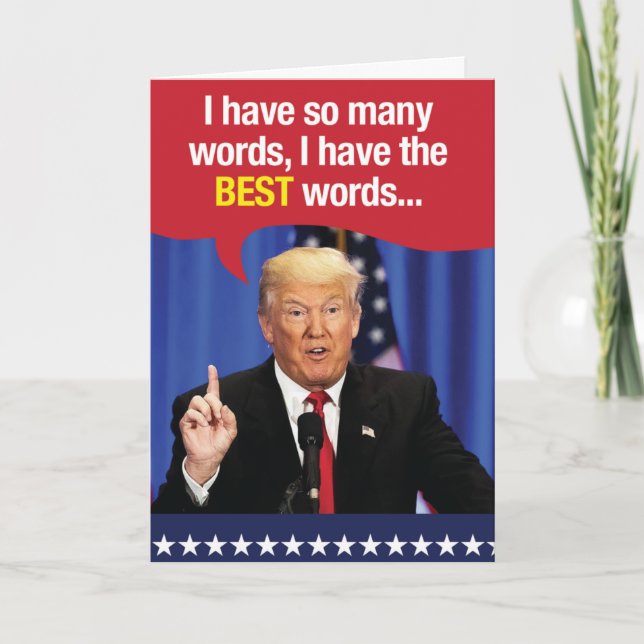 Trump So Many Words Birthday Humor Card (Front)